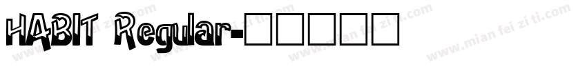 HABIT Regular字体转换